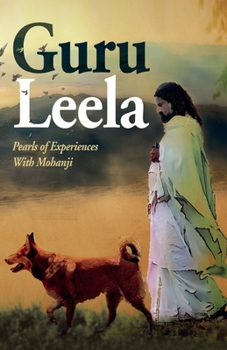 Paperback Guru Leela I: Pearls of Experiences with Mohanji Book