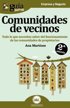 Paperback GuíaBurros Comunidades de vecinos: Todo lo que necesitas saber del funcionamiento de las comunidades de propietarios. [Spanish] Book