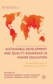 Hardcover Sustainable Development and Quality Assurance in Higher Education: Transformation of Learning and Society Book