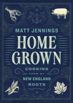 Hardcover Homegrown: Cooking from My New England Roots Book