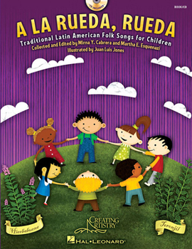 Paperback a la Rueda, Rueda: Traditional Latin American Folk Songs for Children [With CD (Audio)] Book