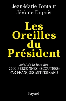 Paperback Les Oreilles du Président [French] Book