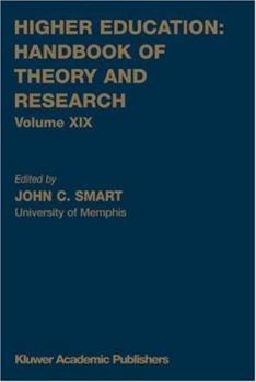 Paperback Higher Education: Handbook of Theory and Research: Volume XIX Book