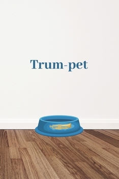 Trum-pet: Blank Sheet Music Journal 6” x 9” 100 pages
