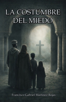 Paperback La costumbre del miedo [Spanish] Book
