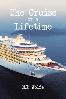 Paperback The Cruise of a Lifetime Book