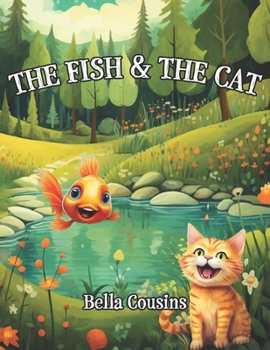Paperback The Fish and The Cat Book
