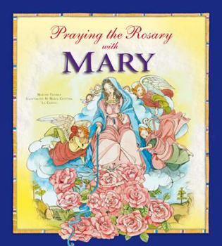 Hardcover Praying the Rosary with Mary Book