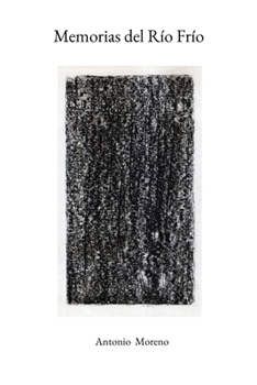 Paperback Memorias del Río Frío [Spanish] Book