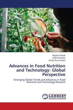Paperback Advances in Food Nutrition and Technology: Global Perspective Book