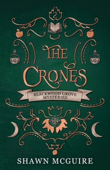 Paperback The Crones: A Cozy Paranormal Midlife Mystery Book