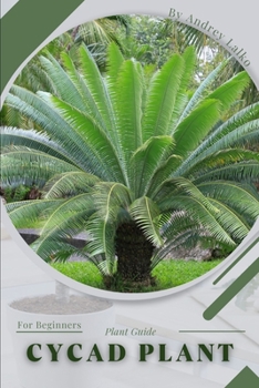 Paperback Cycad Plant: Plant Guide Book