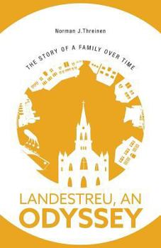 Paperback Landestreu, an Odyssey: The Story of a Family Over Time Book