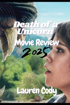 Paperback Death of a Unicorn Movie Review 2025 Book