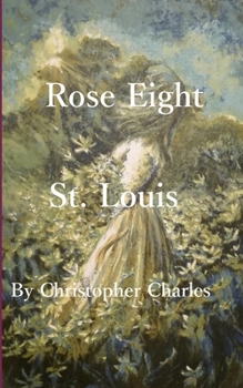 Paperback Rose Eight: St. Louis Book