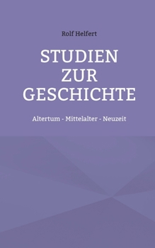 Paperback Studien zur Geschichte: Altertum - Mittelalter - Neuzeit [German] Book