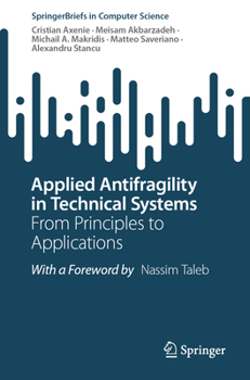Paperback Applied Antifragility in Technical Systems: From Principles to Applications Book