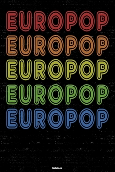 Europop Notebook: Europop Retro Music Journal 6 x 9 inch 120 lined pages gift