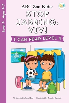 Paperback ABC Zoo Kids: Stop Jabbing, Viv! I Can Read Level 4 Book