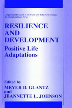 Hardcover Resilience and Development: Positive Life Adaptations Book