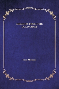 Paperback Memoirs from the Gold Coast Book
