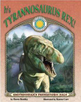 Hardcover Prehistoric Pals: It's Tyrannosaurus Rex! Book