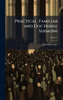 Hardcover Practical, Familiar and Doctrinal Sermons Book