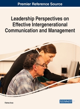 Hardcover Leadership Perspectives on Effective Intergenerational Communication and Management Book
