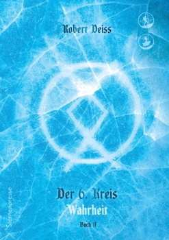 Paperback Der 6.Kreis: Wahrheit - Buch 2 [German] Book