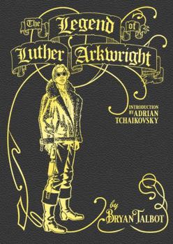 The Legend of Luther Arkwright - Book #3 of the Luther Arkwright