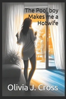Paperback The Pool boy Makes me a Hotwife Book