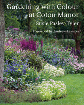 Hardcover Gardening with Colour at Coton Manor Book