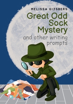 Paperback Great Odd Sock Mystery & other writing prompts Book