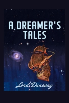 Paperback A Dreamer's Tales: Illustrated Book