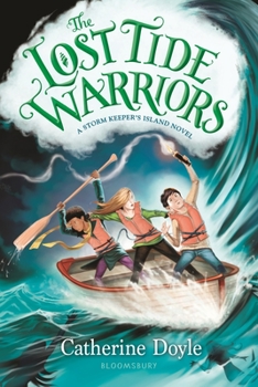 The Lost Tide Warriors - Book #2 of the Storm Keeper