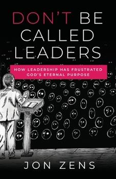 Paperback Don't Be Called Leaders Book