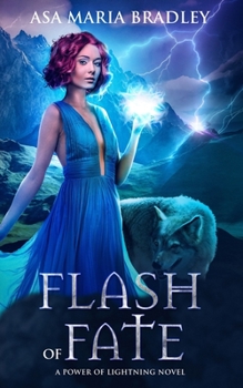 Flash of Fate - Book #2 of the Power of Lightning