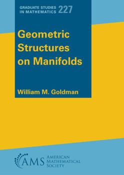 Hardcover Geometric Structures on Manifolds Book