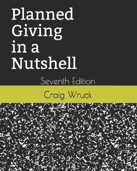Planned Giving in a Nutshell