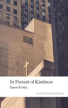 Paperback In Pursuit of Kindness: 2nd Edition Book