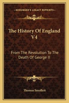 The History Of England V4: From The Revolution To The Death Of George II