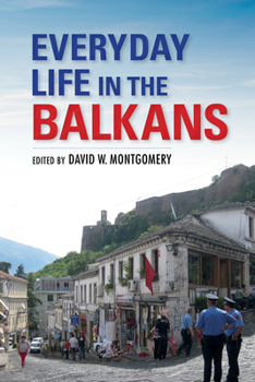 Hardcover Everyday Life in the Balkans Book