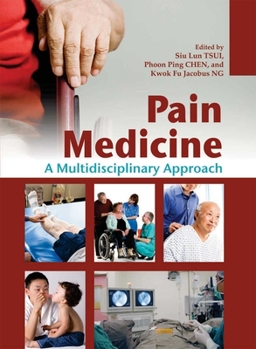 Hardcover Pain Medicine: A Multidisciplinary Approach Book