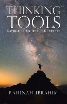 Paperback Thinking Tools: Navigating a Three-Year Phd Journey Book