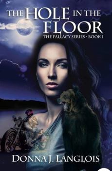 Paperback The Hole in the Floor (The Fallacy Series) Book