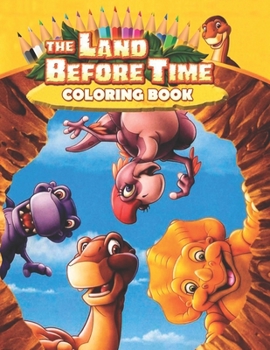Paperback The Land Before Time Coloring Book: 25 Exclusive Illustrations Book