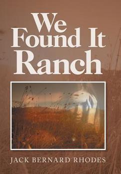 Hardcover We Found It Ranch Book