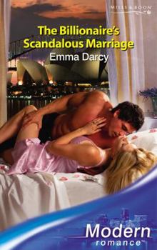 Paperback The Billionaire's Scandalous Marriage (Modern Romance) (Modern Romance) Book