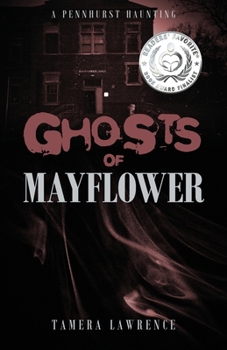 Paperback Ghosts of Mayflower: A Pennhurst Haunting Book
