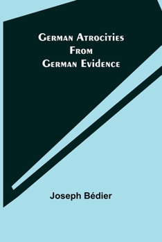 Paperback German Atrocities from German Evidence Book